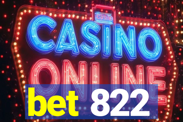 bet 822